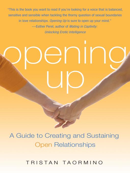 Title details for Opening Up by Tristan Taormino - Available